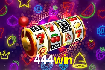Descubra o Mundo do Cassino Online com 444win